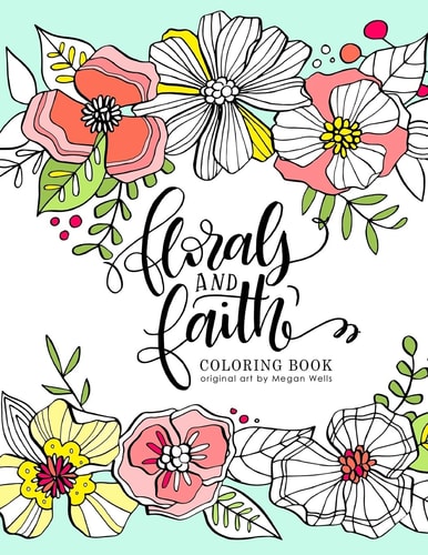 Florals and Faith Coloring Book