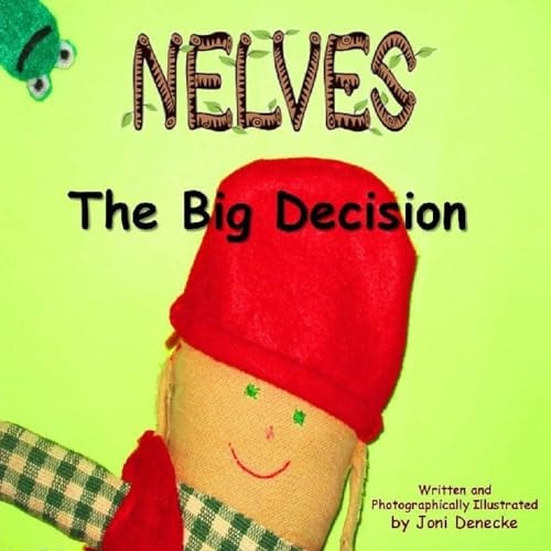 Nelves The Big Decision