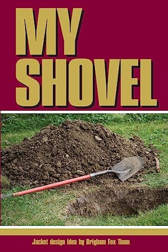 My Shovel
