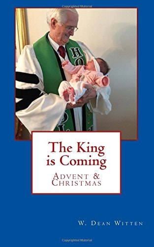 The King Is Coming Advent and Christmas
