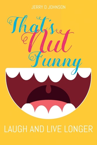 That's Nut Funny Laugh and Live Longer