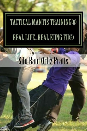Tactical Mantis Training Street Self-Defense Applications