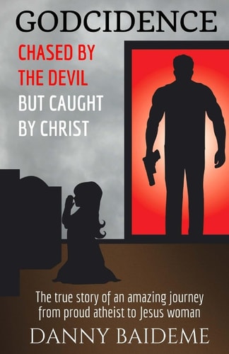 Godcidence Chased by the Devil But Caught by Christ