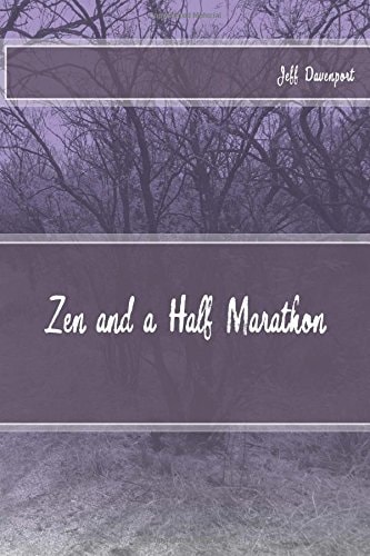 Zen and a Half Marathon