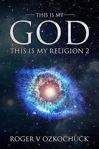 This Is My God This Is My Religion 2