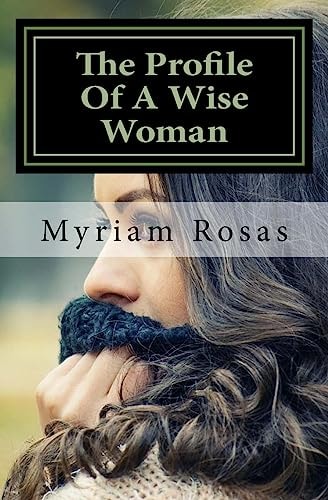 The Profile Of A Wise Woman