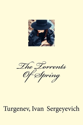 The Torrents Of Spring