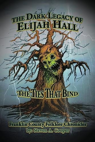 The Dark Legacy of Elijah Hall The Ties That Bind