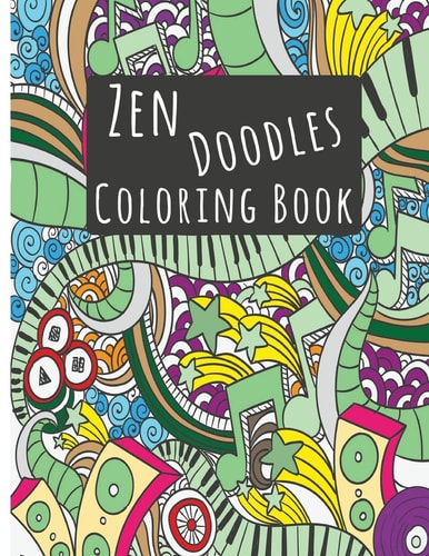 Zendoodle Coloring Books Stress Reliever and Calming Patterns Relax Coloring Books Inspiring Doodle Design 8.5x11"