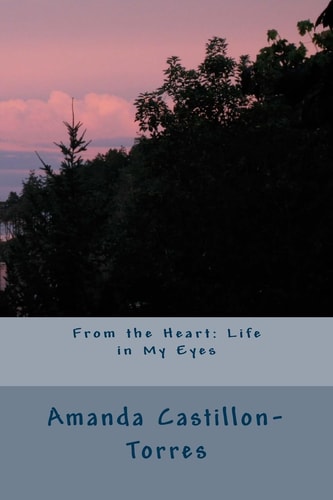 From the Heart Life in My Eyes
