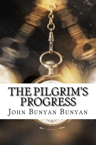 The Pilgrim's Progress