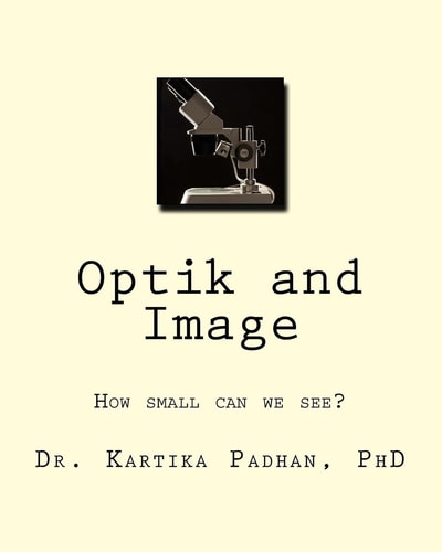 Optik and Image How Small Can We See?
