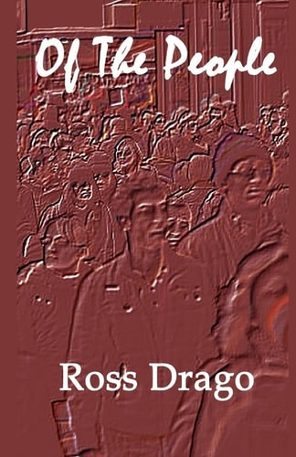 Of the People A Love Story and a Movement to Create Real Democracy