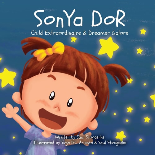 Sonya Dor Child Extraordinaire and Dreamer Galore