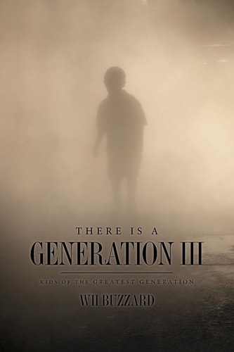 There Is a Generation III Kids of the Greatest Generation