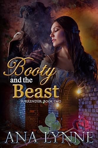 Booty and the Beast (Surrender: Book 2) Surrender: Book 2
