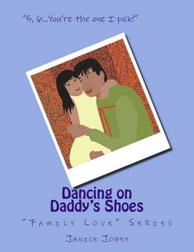 Dancing on Daddy's Shoes "Family Love" Series