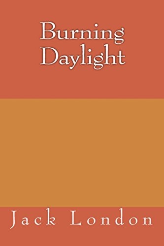 Burning Daylight