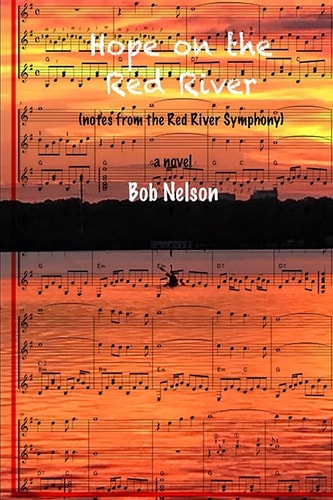 Hope on the Red River More Notes from the Red River Symphony