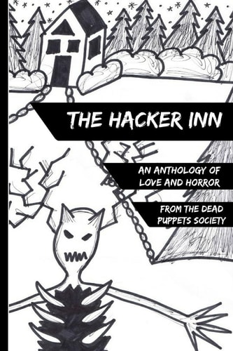 The Hacker Inn An Anthology of Love and Horror