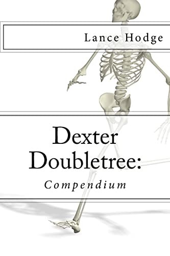 Dexter Doubletree Compendium