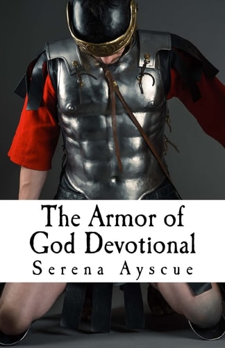 The Armor of God Devotional For Pre-Teens and Teens
