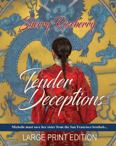 Tender Deceptions Large Print Edition