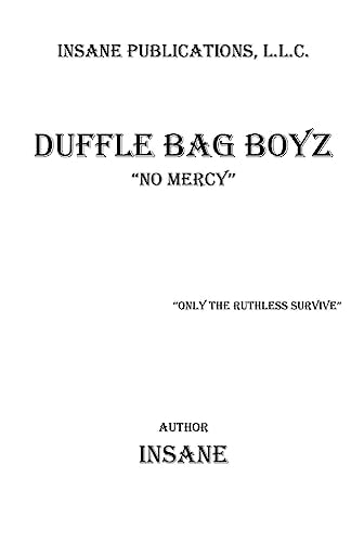 Duffle Bag Boyz No Mercy