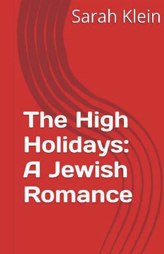 The High Holidays A Jewish Romance