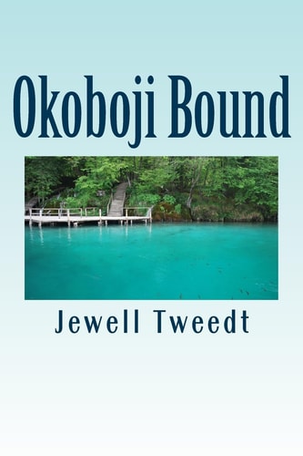 Okoboji Bound--A Contemporary Mystery The Lost Gold