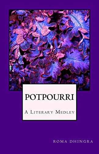 Potpourri A Literary Medley
