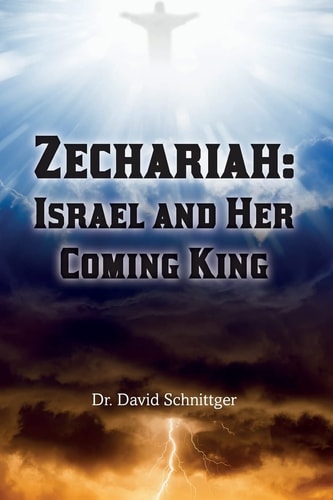 Zechariah Israel and Her Coming King