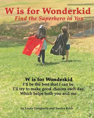 W Is for Wonderkid Find the Superhero in You