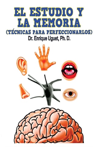 El Estudio Y la Memoria Técnicas Para Perfeccionarlos