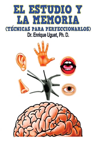 El Estudio Y la Memoria (COLOR) Técnicas Para Perfeccionarla