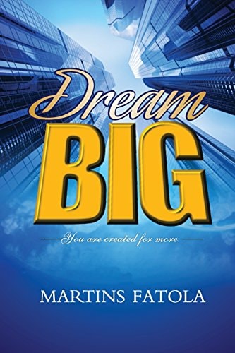 Dream Big You are Created for More