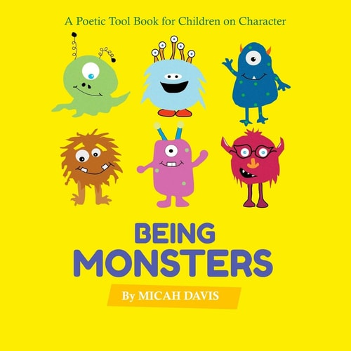 Being Monsters A Poetic Tool Book for Children