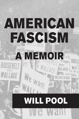 American Fascism A Memoir
