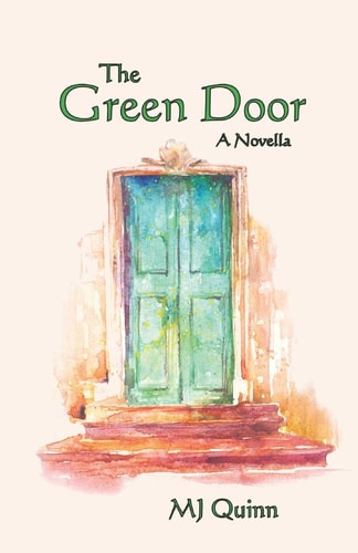The Green Door A Novella
