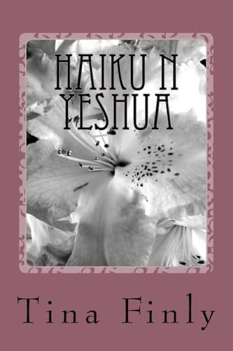 Haiku N Yeshua Love