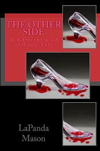 The Other Side A Different Kind of Fairy Tale