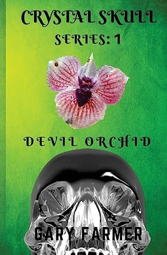 Crystal Skull Series: 1 Devil Orchid