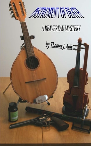 Instrument of Death A Deavereau Mystery