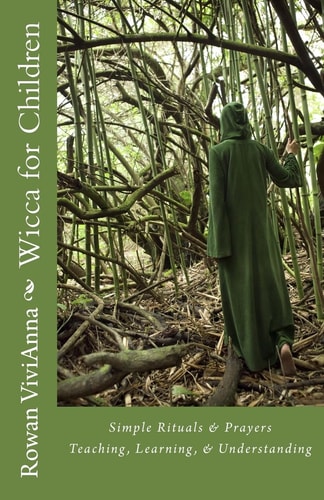 Wicca for Children Teaching, Leaning, Understanding