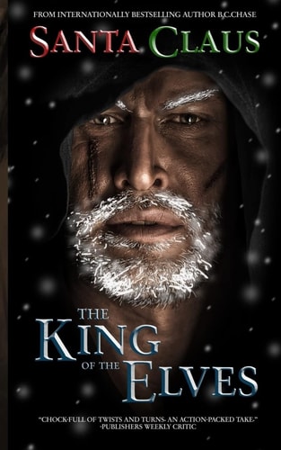 Santa Claus The King of the Elves: Unabridged Edition