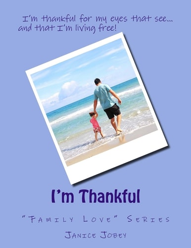 I'm Thankful "Family Love" Series