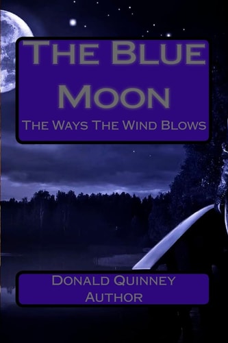 Blue Moon The Ways The Wind Blows