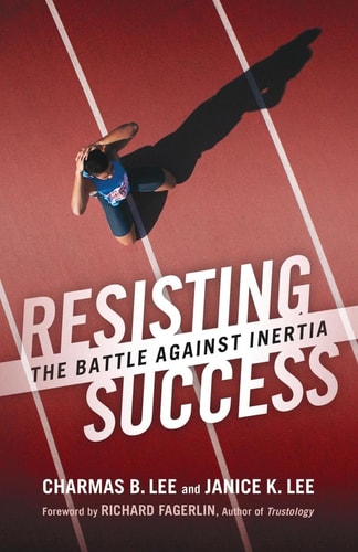 Resisting Success The Battle Against Inertia