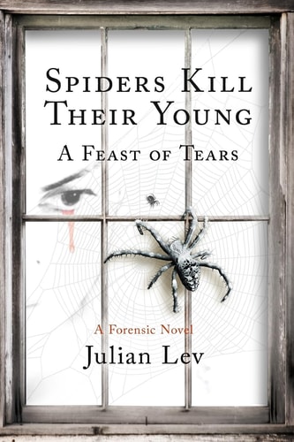 Spiders Kill Their Young A Feast of Tears