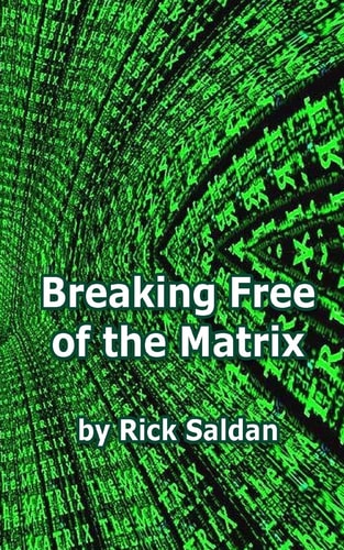 Breaking Free of the Matrix Exploring Spiritual Allegory, Social Commentary and Positive Psychology Woven Within the Blockbuster Trilogy